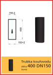 THORMA Filakovo Kouřovod průměr  D150 Roura kouřová Thorma  150/400 černá