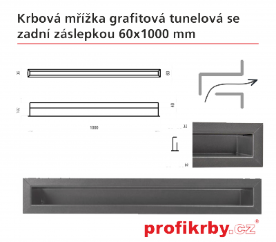 Krbová mřížka Kratki grafitová Tunelová/se zadní záslepkou 60x1000