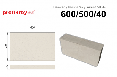 Kamnářská šamotová deska tloušťka 40 mm profikrby Lisovaný šamot desky SIII-K - 600x500x40
